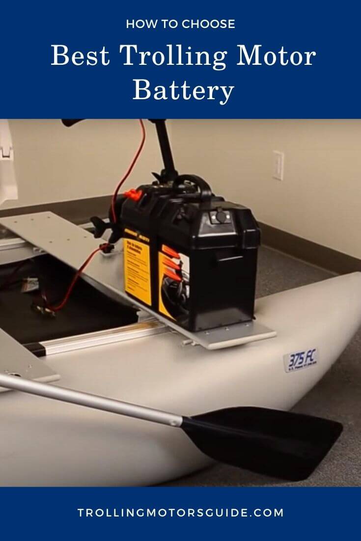 Best Trolling Motor Battery